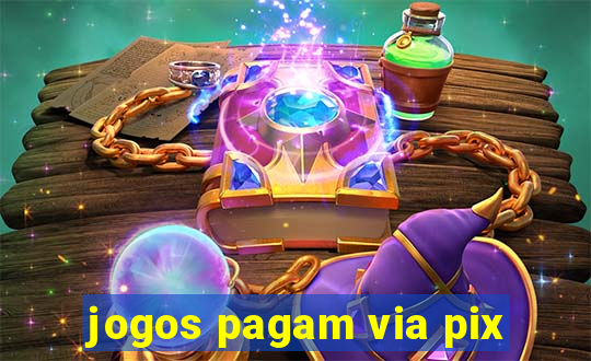 jogos pagam via pix